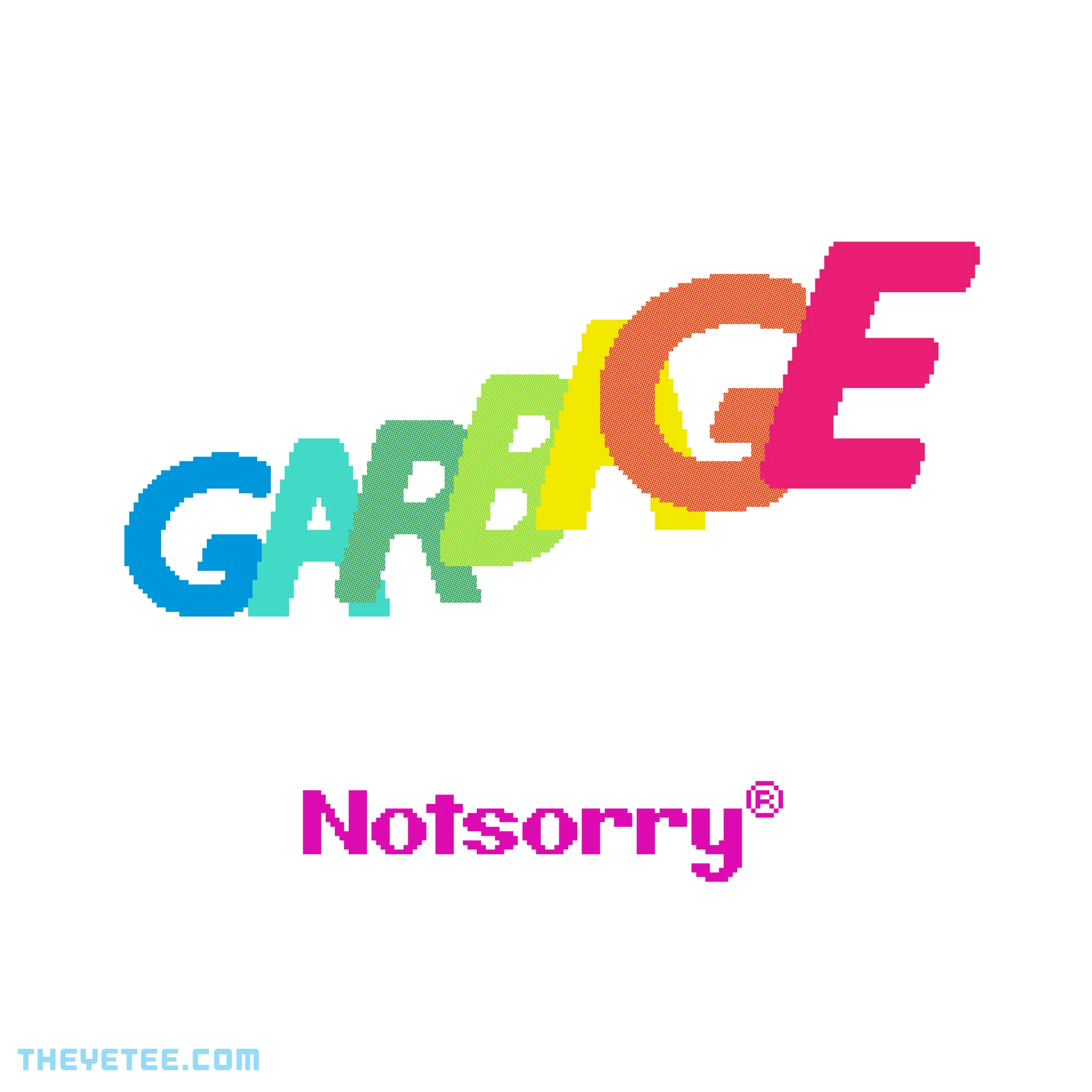 GARBAGE Notsorry® (DAILY)